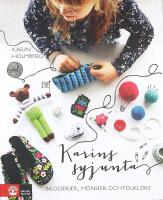KARINS SYJUNTA &ndash; Broderier, m&ouml;nster och folklore