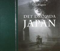 DET DR&Ouml;MDA JAPAN &ndash; Ida Trotzigs fotosamling fr&aring;n Meiji-tidens Japan