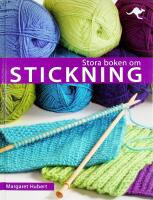 STORA BOKEN OM STICKNING