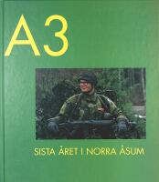 A3 &ndash; SISTA &Aring;RET I NORRA &Aring;SUM