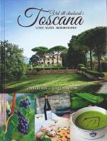 VID ETT STENBORD I TOSCANA &ndash; Vinet, maten, sk&ouml;rdefesten