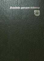 SVEDALA GENOM TIDERNA