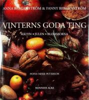 VINTERNS GODA TING &bull; Maten &bull; Julen &bull; Blommorna