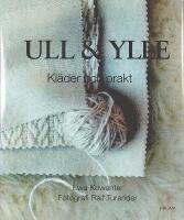 ULL & YLLE &ndash; Kl&auml;der och prakt
