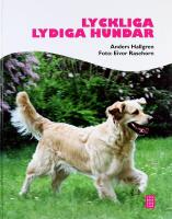 LYCKLIGA LYDIGA HUNDAR
