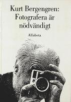 FOTOGRAFERA &Auml;R N&Ouml;DV&Auml;NDIGT