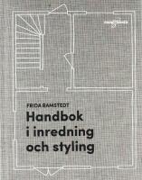 HANDBOK I INREDNING OCH STYLING