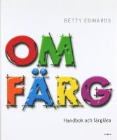 OM F&Auml;RG &ndash; Handbok och f&auml;rgl&auml;ra