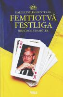 FEMTIOTV&Aring; FESTLIGA RIKSDAGSLEDAM&Ouml;TER