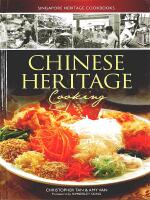 CHINESE HERITAGE Cooking &ndash; Singapore Heritage Cookbooks
