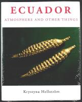 ECUADOR &ndash; Atmosphere and other things
