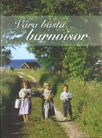 V&Aring;RA B&Auml;STA BARNVISOR