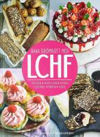 BAKA DR&Ouml;MGOTT med LCHF
