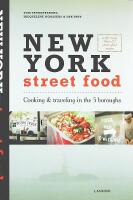 NEW YORK STREET FOOD &ndash; Cooking & traveling in the 5 boroughs