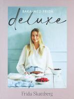 BAKA MED FRIDA &ndash; DELUXE