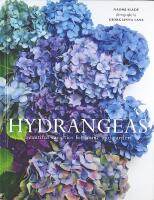 HYDRANGEAS &ndash; Beautiful Varieties for Home and Garden
