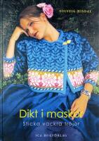 DIKT I MASKOR &ndash; Sticka vackra tr&ouml;jor