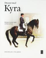 DRESSYR MED KYRA &ndash; Rid med system, logik och konsekvens