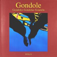 GONDOLE &ndash; Gondoles Gondolas Gondeln
