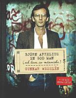 BJ&Ouml;RN AFZELIUS &ndash; EN GOD MAN (och bara en m&auml;nniska) + CD med unika l&aring;tar!