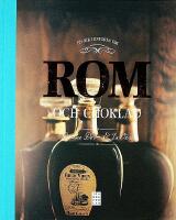 EN RIK HISTORIA OM ROM OCH CHOKLAD