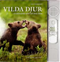 VILDA DJUR &ndash; 100 fantastiska arter och deras l&auml;ten