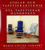 STOLAR OCH TAPETSERARTEKNIK &ndash; Nya tapetserarhandboken