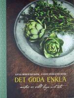 DET GODA ENKLA &ndash; Maten vi vill laga och &auml;ta