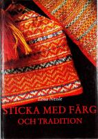 STICKA MED F&Auml;RG OCH TRADITION