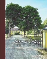 TAXINGE S&Auml;TERI &ndash;  En g&aring;rd i S&ouml;rmland