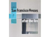 SAN FRANCISCO HOUSES after the fire