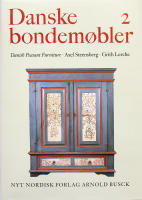 DANSKE BONDEM&Oslash;BLER 2 band  (Danska bondm&ouml;bler) (Danish peasant furniture)