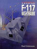 F-117 NIGHTHAWK &ndash; COMBAT LEGEND