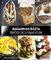 BAGARNAS B&Auml;STA BR&Ouml;D OCH BAKVERK
