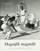 MAGNIFIK MAGNEFIT : En bok om Nym&ouml;lla bruk