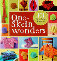 ONE-SKEIN WONDERS : 101 Yarn-Shop Favorites  (Med ett garnnysta / h&auml;rva / garndocka)