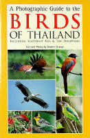A Photographic Guide to the BIRDS of THAILAND including Southeast Asia & The Philippines