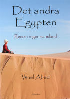 DET ANDRA EGYPTEN &ndash; Resor i ingenmansland