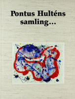 PONTUS HULT&Eacute;NS SAMLING&hellip;