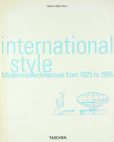 International Style &ndash; MODERNIST ARCHITECTURE from 1925 to 1965
