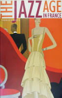 THE JAZZ AGE IN FRANCE &ndash; The Twenties