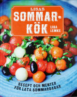 LISAS SOMMARKÖK – Recept och menyer för lata sommardagar