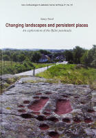 CHANGING LANDSCAPES and Persistent Places &ndash; An Exploration of the Bj&auml;re Peninsula