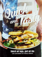 QUICK AND TASTY &ndash; Enkelt att laga, gott att &auml;ta