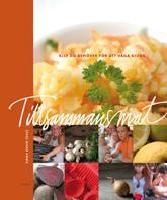 TILLSAMMANSMAT &ndash; Allt du beh&ouml;ver veta f&ouml;r att v&aring;ga bjuda 