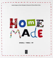 HOME MADE &bull; Sticka &bull; Virka &bull; Sy