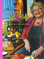 MICKANS MAT & GL&Auml;DJE &ndash; Mat och prat i sm&aring;l&auml;ndska lantk&ouml;k