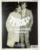 TYROLEN &ndash; 60-tals paradiset i Sm&aring;land