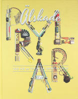 &Auml;LSKADE PRYLAR &ndash; 100 &aring;r av teknisk innovation