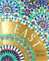 FEAST &ndash; Food of the islamic world